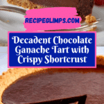 Chocolate Ganache Tart Recipe