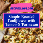 Roasted Cauliflower Recipe