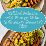 Grilled Salmon with Mango Salsa & Coconut Rice Recipe