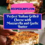 Italian Grilled Cheese Recipe