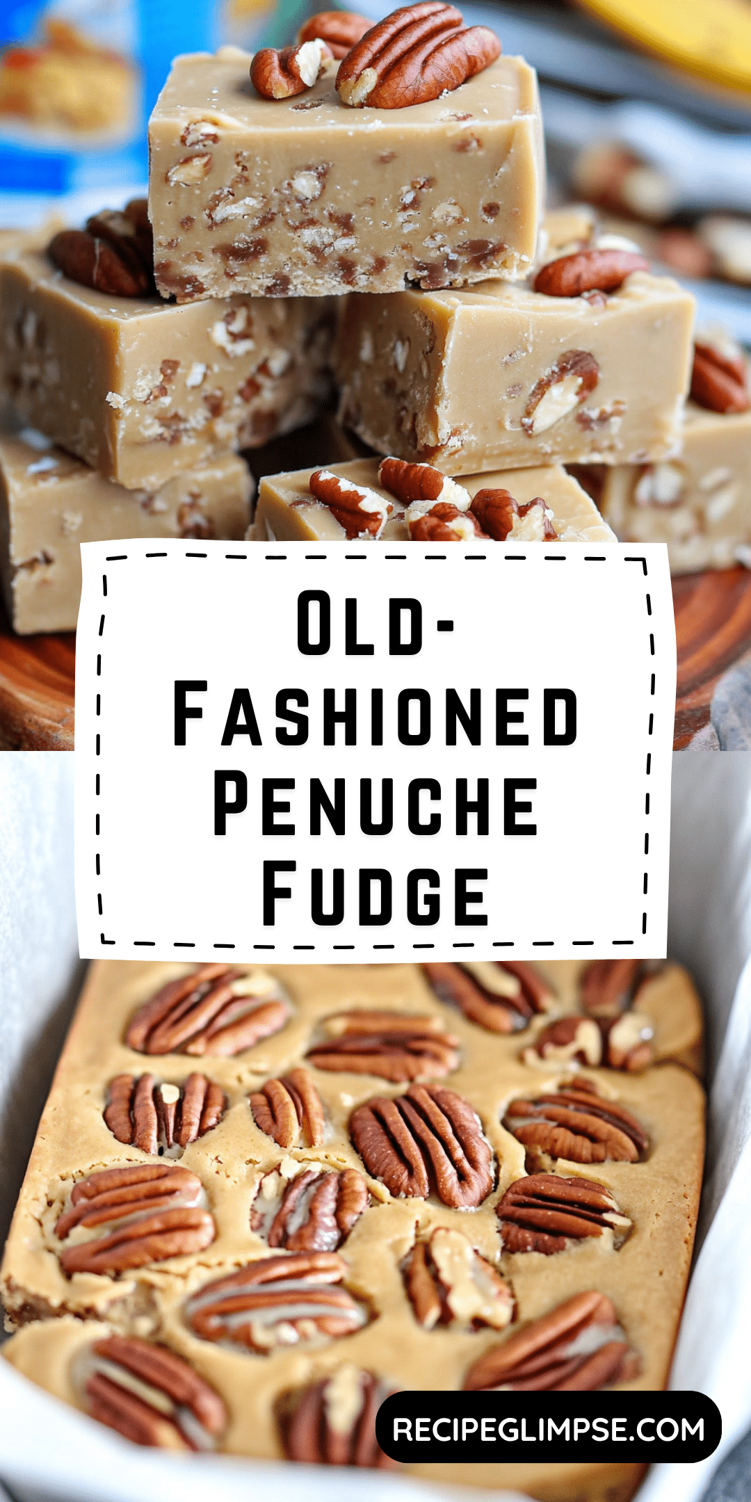 Easy Penuche Recipe Glimpse